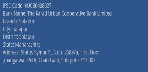 The Karad Urban Cooperative Bank Limited Solapur Branch, Branch Code 488027 & IFSC Code KUCB0488027