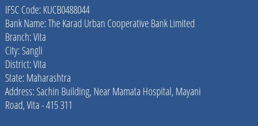 The Karad Urban Cooperative Bank Limited Vita Branch, Branch Code 488044 & IFSC Code KUCB0488044