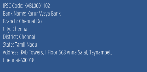 Karur Vysya Bank Chennai Do Branch, Branch Code 001102 & IFSC Code KVBL0001102