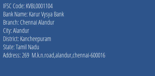 Karur Vysya Bank Chennai Alandur Branch, Branch Code 001104 & IFSC Code KVBL0001104