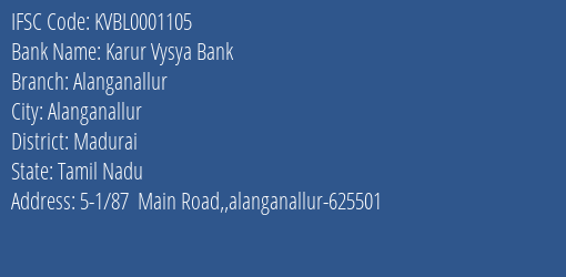 Karur Vysya Bank Alanganallur Branch, Branch Code 001105 & IFSC Code KVBL0001105