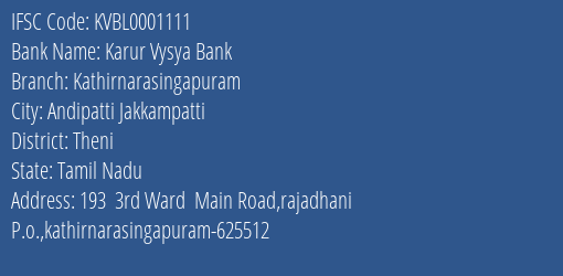 Karur Vysya Bank Kathirnarasingapuram Branch, Branch Code 001111 & IFSC Code KVBL0001111