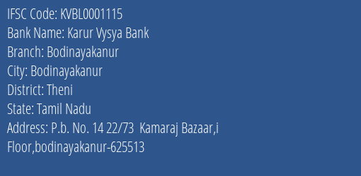 Karur Vysya Bank Bodinayakanur Branch, Branch Code 001115 & IFSC Code KVBL0001115