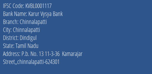 Karur Vysya Bank Chinnalapatti Branch, Branch Code 001117 & IFSC Code KVBL0001117