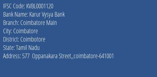 Karur Vysya Bank Coimbatore Main Branch, Branch Code 001120 & IFSC Code KVBL0001120