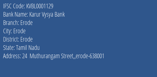 Karur Vysya Bank Erode Branch, Branch Code 001129 & IFSC Code KVBL0001129