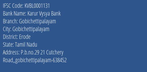 Karur Vysya Bank Gobichettipalayam Branch, Branch Code 001131 & IFSC Code KVBL0001131