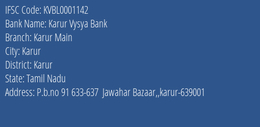 Karur Vysya Bank Karur Main Branch, Branch Code 001142 & IFSC Code KVBL0001142