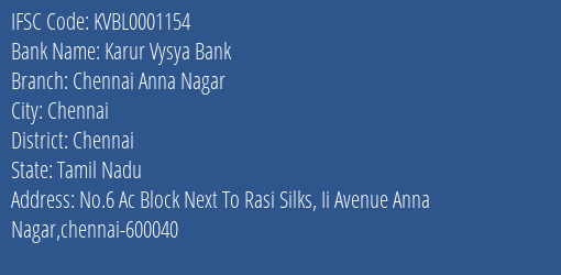 Karur Vysya Bank Chennai Anna Nagar Branch, Branch Code 001154 & IFSC Code KVBL0001154
