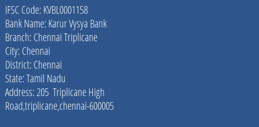 Karur Vysya Bank Chennai Triplicane Branch Chennai IFSC Code KVBL0001158