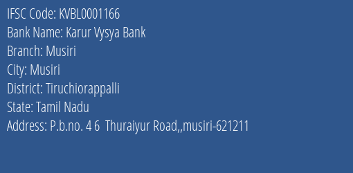 Karur Vysya Bank Musiri Branch Tiruchiorappalli IFSC Code KVBL0001166