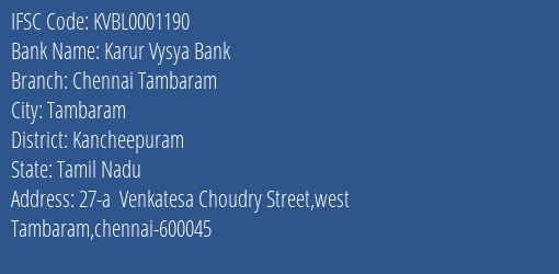 Karur Vysya Bank Chennai Tambaram Branch, Branch Code 001190 & IFSC Code KVBL0001190