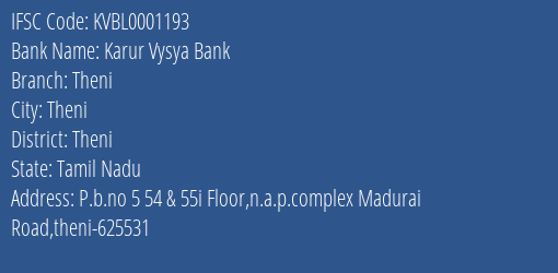Karur Vysya Bank Theni Branch, Branch Code 001193 & IFSC Code KVBL0001193