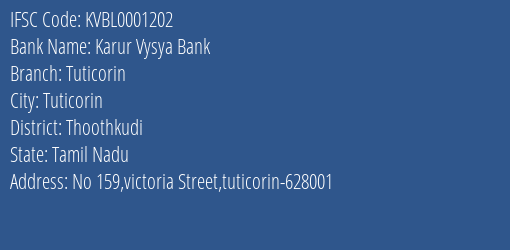 Karur Vysya Bank Tuticorin Branch Thoothkudi IFSC Code KVBL0001202