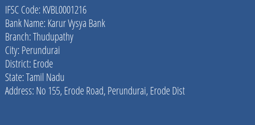 Karur Vysya Bank Thudupathy Branch, Branch Code 001216 & IFSC Code KVBL0001216