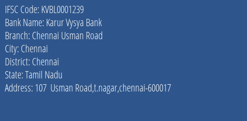 Karur Vysya Bank Chennai Usman Road Branch, Branch Code 001239 & IFSC Code KVBL0001239