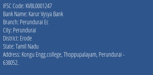 Karur Vysya Bank Perundurai Ec Branch, Branch Code 001247 & IFSC Code KVBL0001247