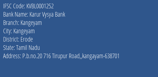 Karur Vysya Bank Kangeyam Branch, Branch Code 001252 & IFSC Code KVBL0001252