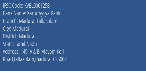 Karur Vysya Bank Madurai Tallakulam Branch, Branch Code 001258 & IFSC Code KVBL0001258
