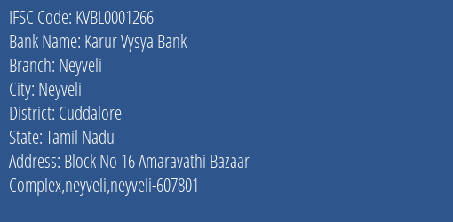 Karur Vysya Bank Neyveli Branch, Branch Code 001266 & IFSC Code KVBL0001266