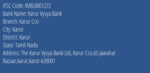 Karur Vysya Bank Karur Cco Branch, Branch Code 001272 & IFSC Code Kvbl0001272