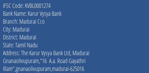 Karur Vysya Bank Madurai Cco Branch, Branch Code 001274 & IFSC Code KVBL0001274