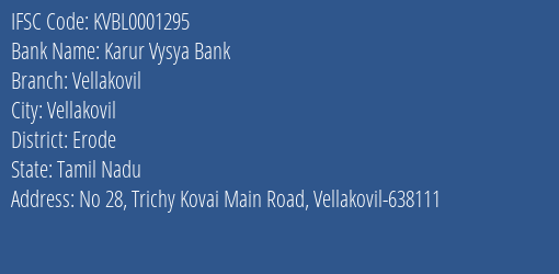 Karur Vysya Bank Vellakovil Branch, Branch Code 001295 & IFSC Code KVBL0001295