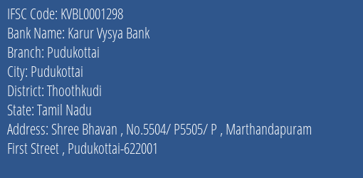 Karur Vysya Bank Pudukottai Branch Thoothkudi IFSC Code KVBL0001298