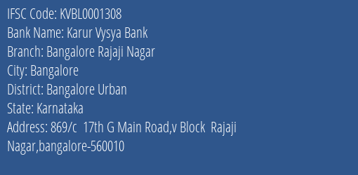 Karur Vysya Bank Bangalore Rajaji Nagar Branch Bangalore Urban IFSC Code KVBL0001308