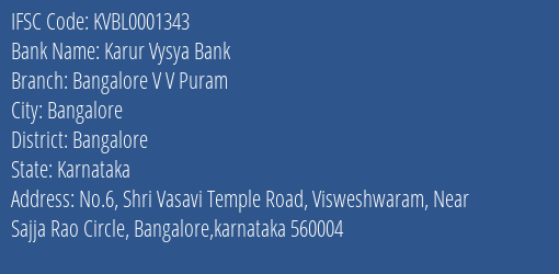 Karur Vysya Bank Bangalore V V Puram Branch, Branch Code 001343 & IFSC Code KVBL0001343