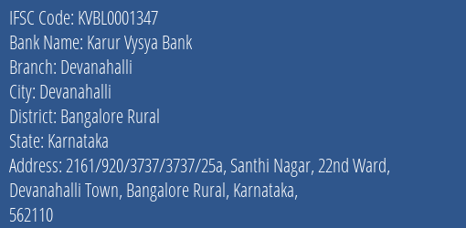 Karur Vysya Bank Devanahalli Branch Bangalore Rural IFSC Code KVBL0001347