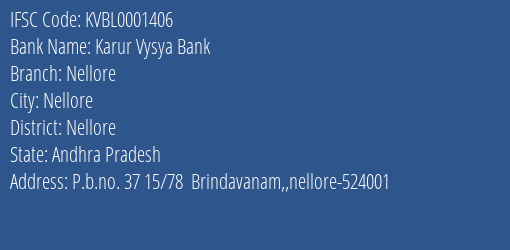 Karur Vysya Bank Nellore Branch Nellore IFSC Code KVBL0001406