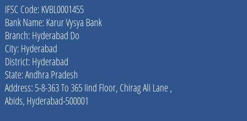 Karur Vysya Bank Hyderabad Do Branch, Branch Code 001455 & IFSC Code KVBL0001455