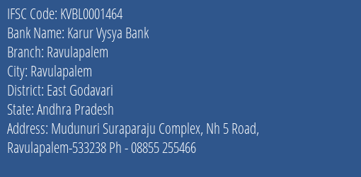 Karur Vysya Bank Ravulapalem Branch East Godavari IFSC Code KVBL0001464