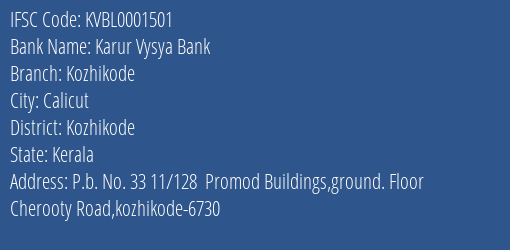 Karur Vysya Bank Kozhikode Branch Kozhikode IFSC Code KVBL0001501
