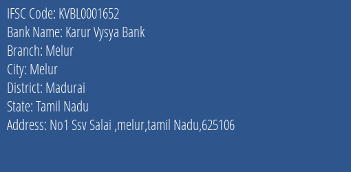 Karur Vysya Bank Melur Branch, Branch Code 001652 & IFSC Code KVBL0001652