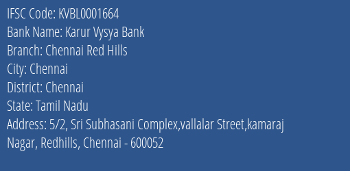 Karur Vysya Bank Chennai Red Hills Branch Chennai IFSC Code KVBL0001664