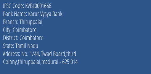 Karur Vysya Bank Thiruppalai Branch, Branch Code 001666 & IFSC Code KVBL0001666