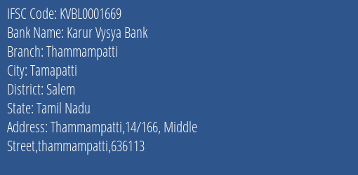 Karur Vysya Bank Thammampatti Branch, Branch Code 001669 & IFSC Code KVBL0001669