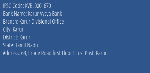 Karur Vysya Bank Karur Divisional Office Branch, Branch Code 001670 & IFSC Code KVBL0001670