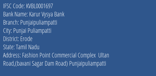 Karur Vysya Bank Punjaipuliampatti Branch Erode IFSC Code KVBL0001697
