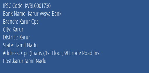 Karur Vysya Bank Karur Cpc Branch, Branch Code 001730 & IFSC Code KVBL0001730