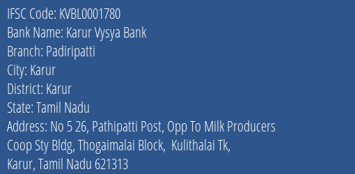 Karur Vysya Bank Padiripatti Branch, Branch Code 001780 & IFSC Code KVBL0001780