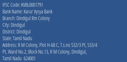 Karur Vysya Bank Dindigul Rm Colony Branch, Branch Code 001791 & IFSC Code KVBL0001791