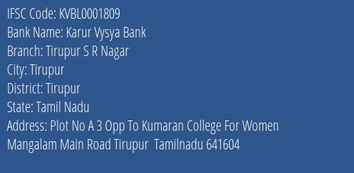 Karur Vysya Bank Tirupur S R Nagar Branch Tirupur IFSC Code KVBL0001809
