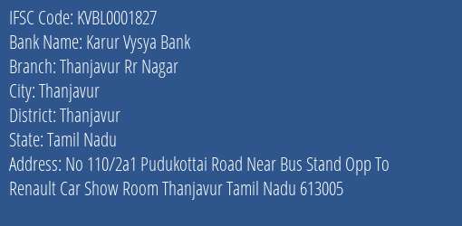 Karur Vysya Bank Thanjavur Rr Nagar Branch Thanjavur IFSC Code KVBL0001827