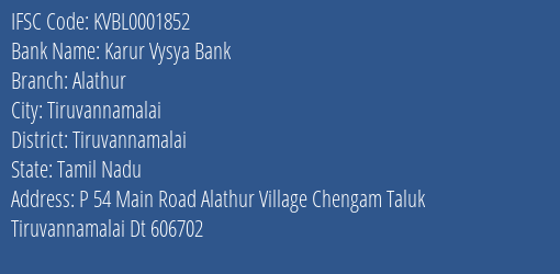 Karur Vysya Bank Alathur Branch, Branch Code 001852 & IFSC Code KVBL0001852