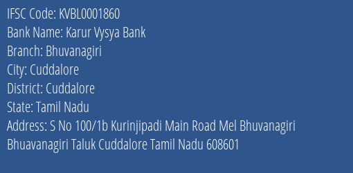 Karur Vysya Bank Bhuvanagiri Branch, Branch Code 001860 & IFSC Code KVBL0001860