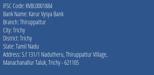 Karur Vysya Bank Thiruppattur Branch Trichy IFSC Code KVBL0001884