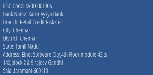 Karur Vysya Bank Retail Credit Risk Cell Branch Chennai IFSC Code KVBL0001906